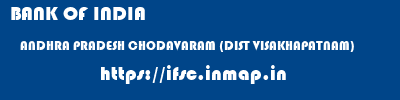 BANK OF INDIA  ANDHRA PRADESH CHODAVARAM (DIST VISAKHAPATNAM)    ifsc code